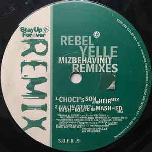 Rebel Yelle - Mizbehavinit - Remixes