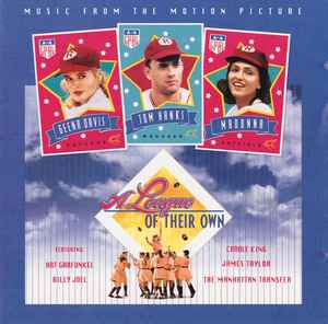 Various - A League Of Their Own (Music From The Motion Picture) album cover