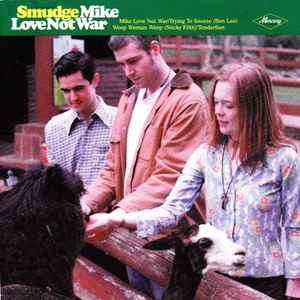 Smudge (4) - Mike Love Not War album cover