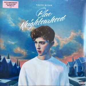 Troye Sivan – Blue Neighbourhood (2021, Pink, Vinyl) - Discogs