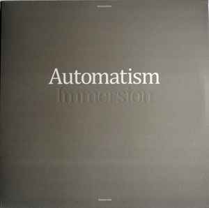 Immersion - Automatism