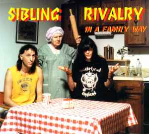 Sibling Rivalry - In A Family Way album cover
