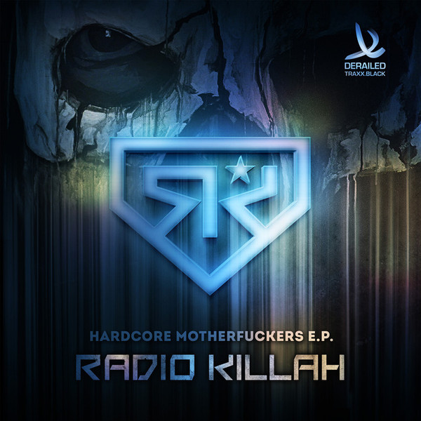 last ned album Radio Killah - Hardcore Motherfuckers