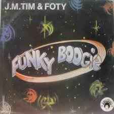J.M. Tim & Foty - Funky Boogie album cover