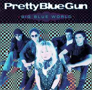 Pretty Blue Gun – Big Blue World (1993, CD) - Discogs