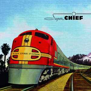 Super Chief: Music For The Silver Screen - Van Dyke Parks