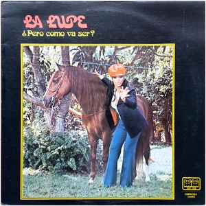 La Lupe – Pero Como Va Ser? (1973, Vinyl) - Discogs