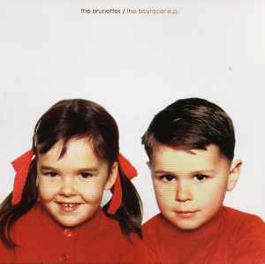 The Brunettes - The Boyracer E.P. album cover