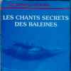 No Artist - Les Chants Secrets Des Baleines