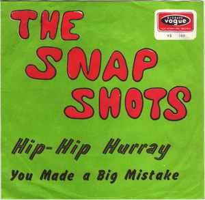 Hip-Hip Hurray - The Snap Shots