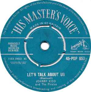 Johnny Kidd & The Pirates - Linda Lu / Let's Talk About Us