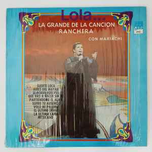 Lola Beltrán – Lola... La Grande De La Canción Ranchera (1976