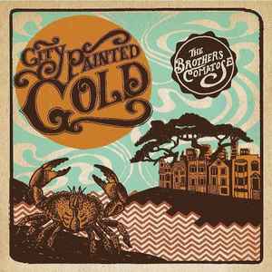 City Painted Gold - The Brothers Comatose