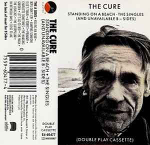 The Cure Standing On A Beach The Singles And Unavailable B