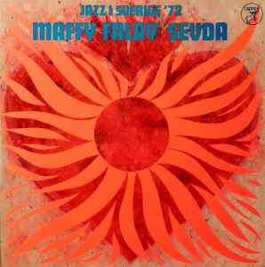 Jazz I Sverige '72 - Maffy Falay, Sevda