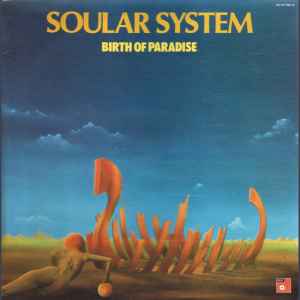 Soular System - Birth Of Paradise
