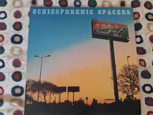 Schizophrenic Spacers - It Better Be Good