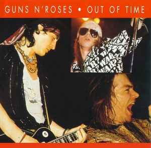 Guns N' Roses - Out Of Time