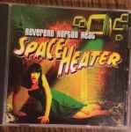 Cover of Space Heater, 1998, CD