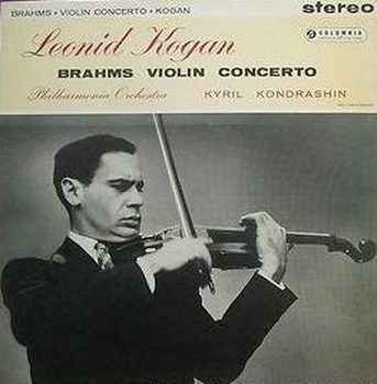 Leonid Kogan, Kyril Kondrashin*, Brahms*, Philharmonia Orchestra - Brahms Violin Concerto album cover