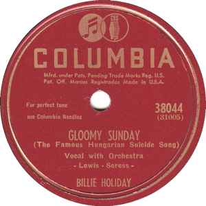 Billie Holiday - Gloomy Sunday (The Famous Hungarian Suicide Song) / Night And Day album cover