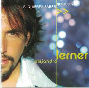Alejandro Lerner - Si Quieres Saber Quien Soy album cover