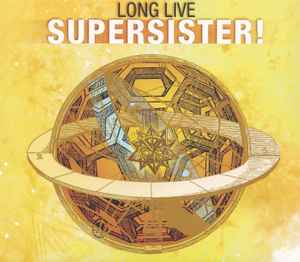 Supersister (2) - Long Live Supersister!