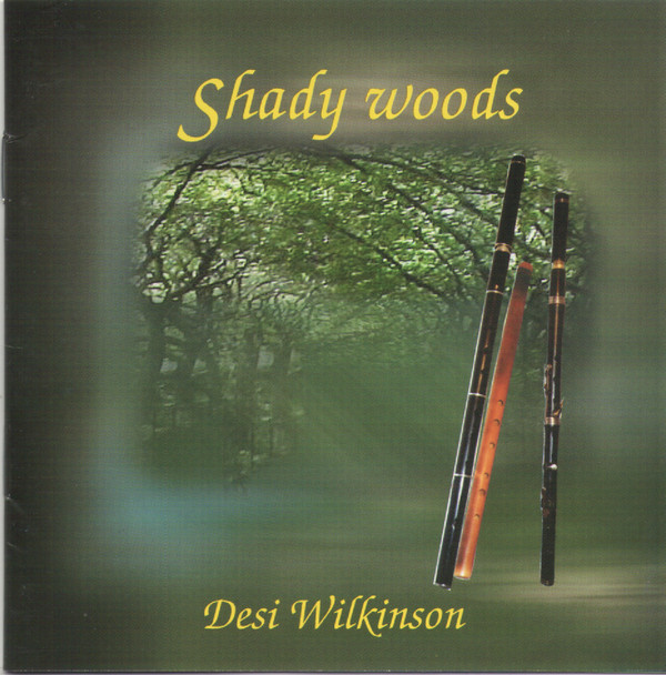 Desi Wilkinson - Shady Woods on Discogs