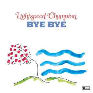 Lightspeed Champion - Bye Bye album cover