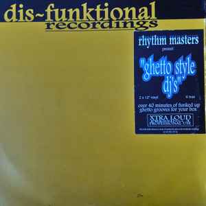Rhythm Masters - Ghetto Style DJ's (DJ Essentials On Plastic)