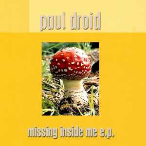 Portada de album Paul Droid - Missing Inside Me