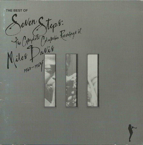 Miles Davis – The Best Of Seven Steps: The Complete Columbia