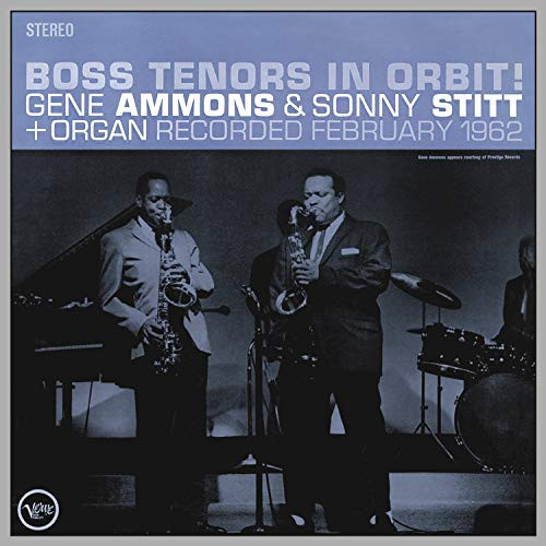 Gene Ammons & Sonny Stitt - Boss Tenors In Orbit! | Releases | Discogs