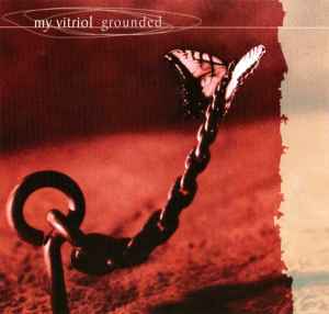 My Vitriol - Grounded