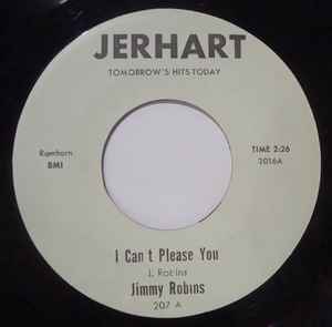 Jimmy Robins - I Can't Please You