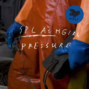 Splashgirl - Pressure