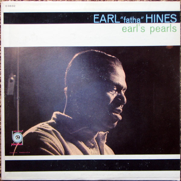 Earl Hines – Life With Fatha (1966, Vinyl) - Discogs