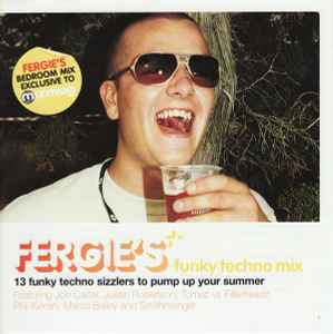 Fergie - Fergie's Funky Techno Mix