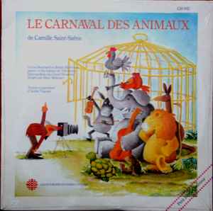 Camille Saint-Saëns – Le Carnaval Des Animaux (1974, Vinyl) - Discogs