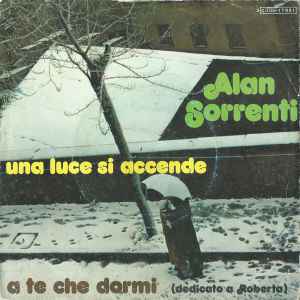 Alan Sorrenti-Una Luce Si Accende / A Te Che Dormi (Dedicato A Roberta) copertina album