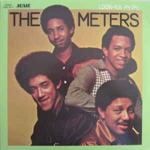 The Meters – Look-Ka Py Py (2008, Yellow, Vinyl) - Discogs