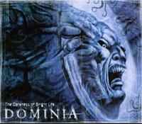 Dominia - The Darkness Of Bright Life album cover
