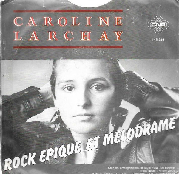 ladda ner album Caroline Larchay - Rock Epique Et Melodrame
