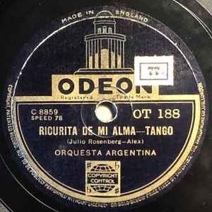 Orquesta Argentina Odeon - Ricurita De Mi Alma / Alma De Bohemia album cover