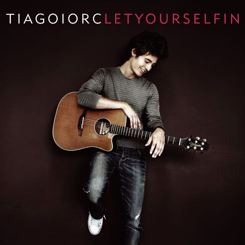 ladda ner album Tiago Iorc - Let Yourself In