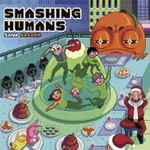 Cover of Smashing Humans, 2021-03-19, File