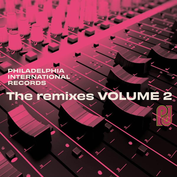 Philadelphia International Records - The Remixes Volume 2 (2021