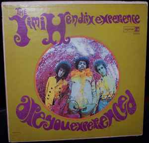 The Jimi Hendrix Experience – Are You Experienced? (1967, CTH 