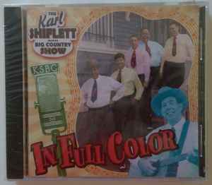 Karl Shiflett & Big Country Show - In Full Color album cover