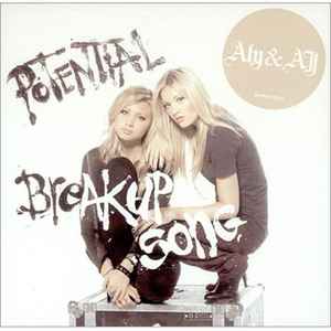 Aly & AJ - Potential Breakup Song (2007)